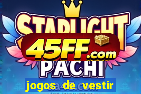 jogos de vestir click jogos